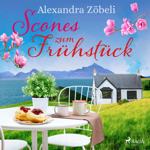 Hoerbuch Scones zum Frühstück - Alexandra Zöbeli - Hannah Baus