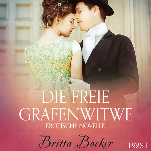 Hoerbuch Die freie Grafenwitwe: Erotische Novelle - Britta Bocker - Helene Hagen