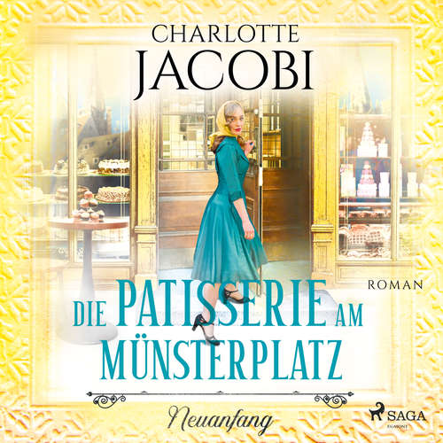 Hoerbuch Die Patisserie am Münsterplatz – Neuanfang - Charlotte Jacobi - Uta Simone