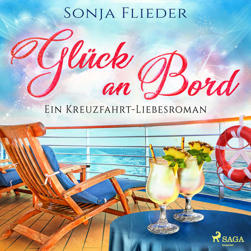 Hoerbuch Glück an Bord: Ein Kreuzfahrt–Liebesroman - Sonja Flieder - Sabine Fischer