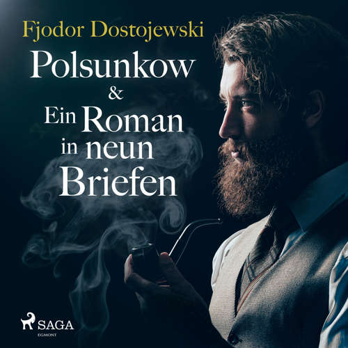 Hoerbuch Polsunkow & Ein Roman in neun Briefen (Ungekürzt) - Fjodor Dostojewski - Julian Mehne