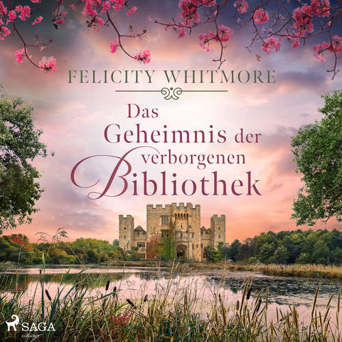 Hoerbuch Das Geheimnis der verborgenen Bibliothek - Felicity Whitmore - Hannah Baus