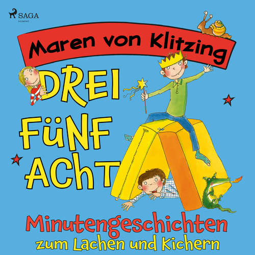 Hoerbuch Drei-Fünf-Acht-Minutengeschichten zum Lachen und Kichern - Maren von Klitzing - Lea Kalbhenn