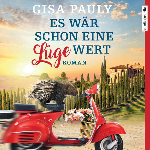 Hoerbuch Es wär schon eine Lüge wert - Gisa Pauly - Doris Wolters