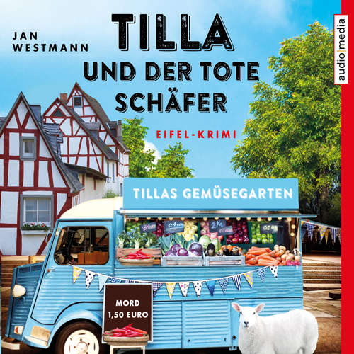 Hoerbuch Tilla und der tote Schäfer - Jan Westmann - Fanny Bechert