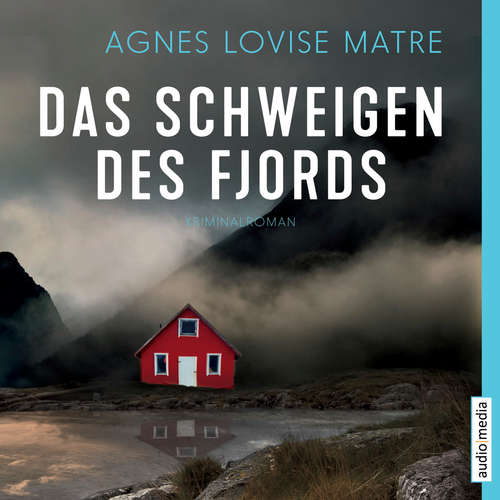 Hoerbuch Das Schweigen des Fjords - Agnes Lovise Matre - Julian Mill