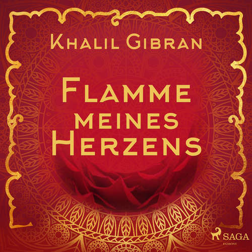 Hoerbuch Flamme meines Herzens - Khalil Gibran - Johannes Steck