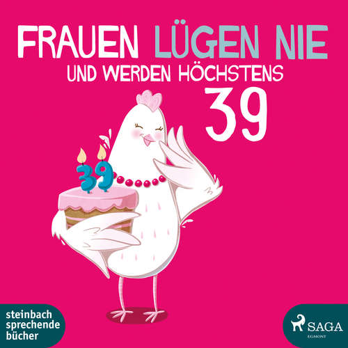 Hoerbuch Frauen lügen nie und werden höchstens 39 - Monika Bittl - Beate Rysopp