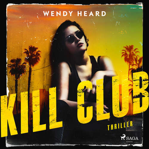 Hoerbuch Kill Club - Wendy Heard - Jana Marie Backhaus-Tors