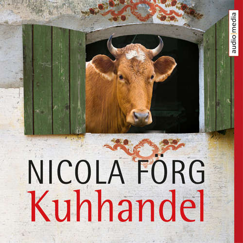 Hoerbuch Kuhhandel - Ein Allgäu-Krimi - Nicola Förg - Hans Jürgen Stockerl