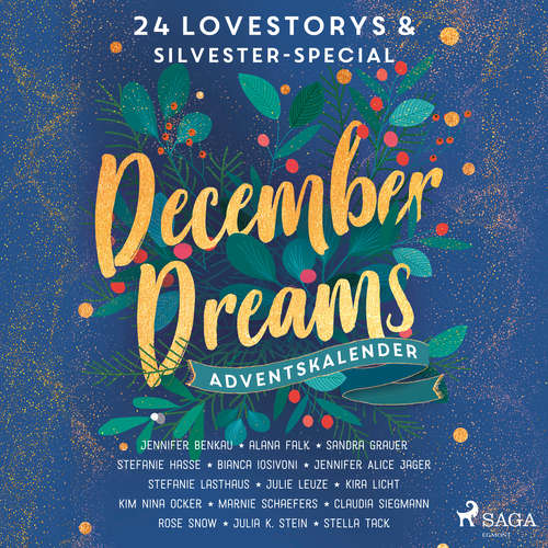 Hoerbuch December Dreams. Ein Adventskalender - 24 Lovestorys plus Silvester-Special - Stella Tack - Carolin-Therese Wolff