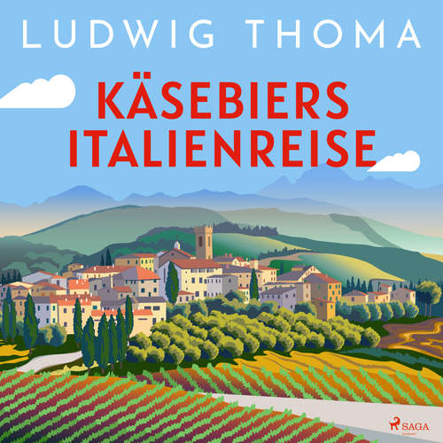 Hoerbuch Käsebiers Italienreise - Ludwig Thoma - Anne Andresen