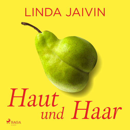 Hoerbuch Haut und Haar - Linda Jaivin - Lilo Wanders