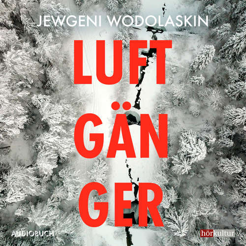 Hoerbuch Luftgänger - Jewgeni Wodolaskin - Jennipher Antoni