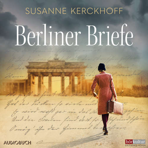 Hoerbuch Berliner Briefe - Susanne Kerckhoff - Jennipher Antoni