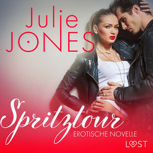 Hoerbuch Spritztour - Erotische Novelle - Julie Jones - Helen Baum