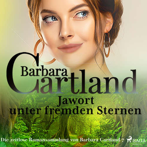Hoerbuch Jawort unter fremden Sternen (Die zeitlose Romansammlung von Barbara Cartland 7) - Barbara Cartland - Claudia Drews
