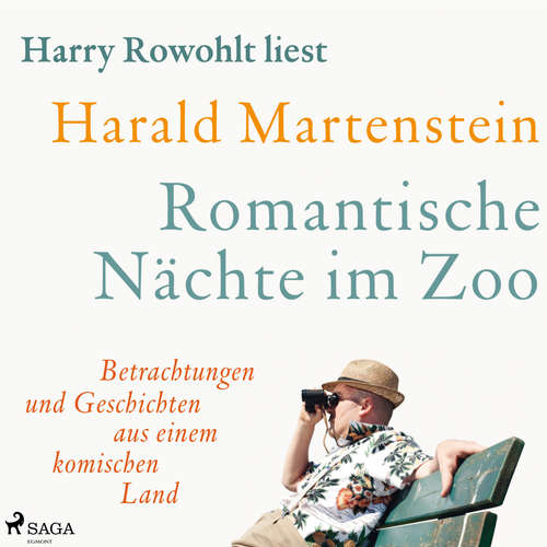 Hoerbuch Romantische Nächte im Zoo: Betrachtungen und Geschichten aus einem komischen Land - Harald Martenstein - Harry Rowohlt