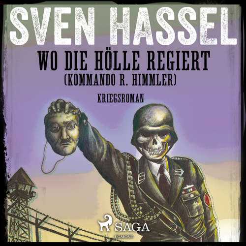 Hoerbuch Wo die Hölle regiert (Kommando R. Himmler) - Kriegsroman - Sven Hassel - Samy Andersen