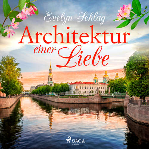 Hoerbuch Architektur einer Liebe - Evelyn Schlag - Judith Jäger