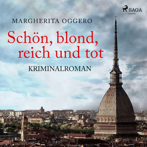 Hoerbuch Schön, blond, reich und tot - Kriminalroman - Margherita Oggero - Sabine Swoboda