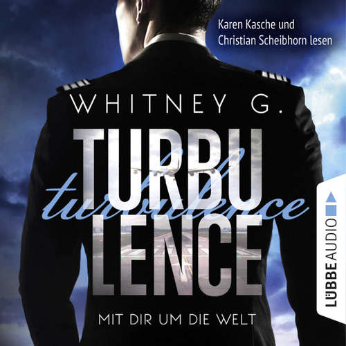 Hoerbuch Turbulence - Mit dir um die Welt - Whitney G. - Karen Kasche