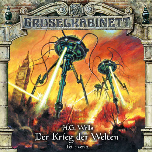 Hoerbuch Gruselkabinett, Folge 124: Der Krieg der Welten (Teil 1 von 2) - H.G. Wells - Hoerbuch Gruselkabinett, Folge 124: Der Krieg der Welten (Teil 1 von 2) - H.G. Wells -