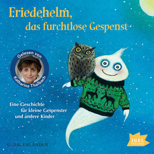 Hoerbuch Friedehelm, das furchtlose Gespenst - Anu Stohner - Katharina Thalbach Hoerbuch Friedehelm, das furchtlose Gespenst - Anu Stohner - Katharina Thalbach