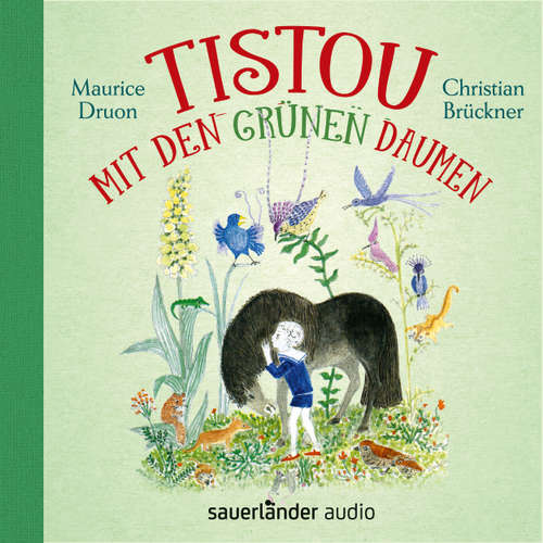 Hoerbuch Tistou mit den grünen Daumen - Maurice Druon - Christian Brückner Hoerbuch Tistou mit den grünen Daumen - Maurice Druon - Christian Brückner