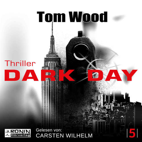 Hoerbuch Dark Day - Tesseract 5 - Tom Wood - Carsten Wilhelm Hoerbuch Dark Day - Tesseract 5 - Tom Wood - Carsten Wilhelm