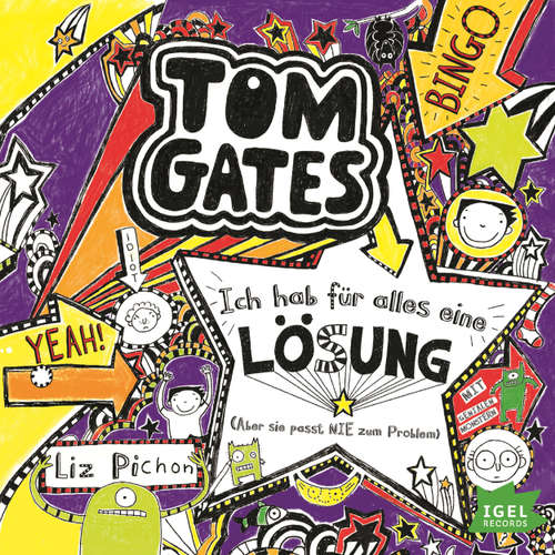 Hoerbuch Tom Gates. Ich hab für alles eine Lösung (Aber sie passt nie zum Problem) - Liz Pichon - Robert Missler Hoerbuch Tom Gates. Ich hab für alles eine Lösung (Aber sie passt nie zum Problem) - Liz Pichon - Robert Missler