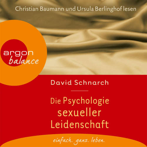 Hoerbuch Die Psychologie sexueller Leidenschaft - David Schnarch - Gabriele Gerlach Hoerbuch Die Psychologie sexueller Leidenschaft - David Schnarch - Gabriele Gerlach