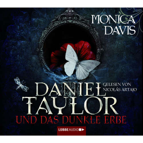Hoerbuch Daniel Taylor und das dunkle Erbe - Monica Davis - Nicolás Artajo Hoerbuch Daniel Taylor und das dunkle Erbe - Monica Davis - Nicolás Artajo