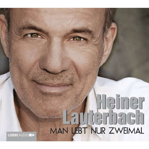 Hoerbuch Man lebt nur zweimal - Heiner Lauterbach - Heiner Lauterbach Hoerbuch Man lebt nur zweimal - Heiner Lauterbach - Heiner Lauterbach