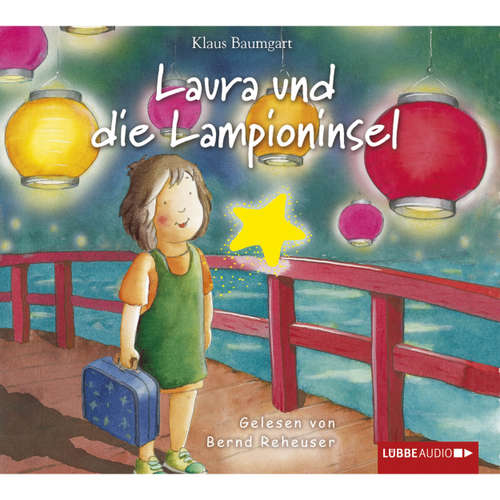 Hoerbuch Laura, Folge 7: Laura und die Lampioninsel - Klaus Baumgart - Bernd Reheuser