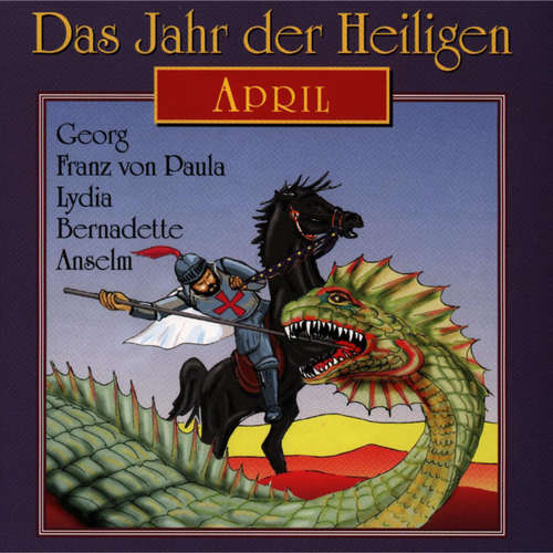 Hoerbuch Das Jahr der Heiligen, April - - Günter Schmitz Hoerbuch Das Jahr der Heiligen, April - - Günter Schmitz