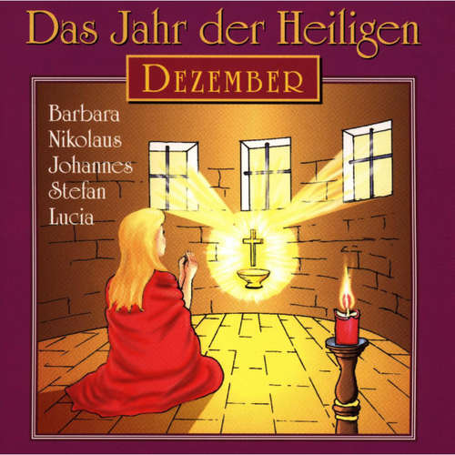 Hoerbuch Das Jahr der Heiligen, Dezember -  - Günter Schmitz