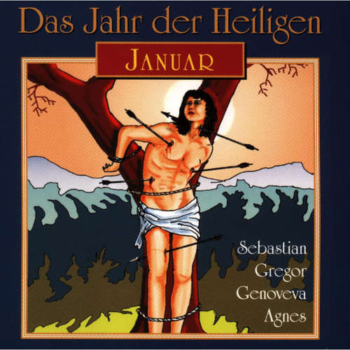 Hoerbuch Das Jahr der Heiligen, Januar -  - Günter Schmitz