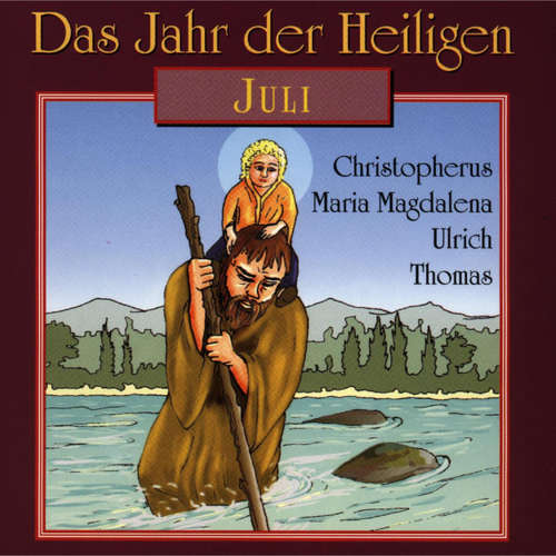 Hoerbuch Das Jahr der Heiligen, Juli -  - Günter Schmitz