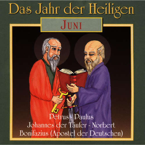 Hoerbuch Das Jahr der Heiligen, Juni - - Günter Schmitz Hoerbuch Das Jahr der Heiligen, Juni - - Günter Schmitz