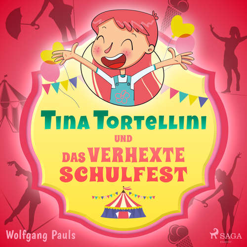 Hoerbuch Tina Tortellini und das verhexte Schulfest - Wolfgang Pauls - Susanne Pauls