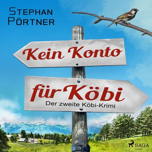 Hoerbuch Kein Konto für Köbi - Der zweite Köbi-Krimi - Stephan Pörtner - Manuel Kressin