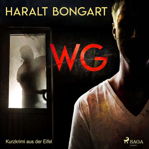 Hoerbuch WG - Kurzkrimi aus der Eifel - Haralt Bongart - Schafmeister