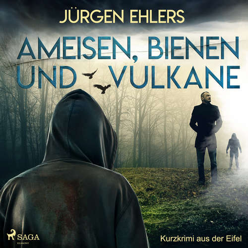 Hoerbuch Ameisen, Bienen und Vulkane - Kurzkrimi aus der Eifel - Jürgen Ehlers - Schafmeister
