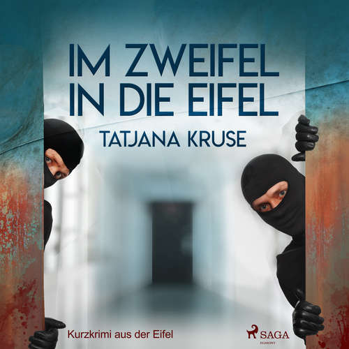 Hoerbuch Im Zweifel in die Eifel - Kurzkrimi aus der Eifel - Tatjana Kruse - Schafmeister