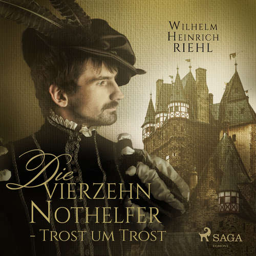 Hoerbuch Die vierzehn Nothelfer - Trost um Trost - Wilhelm Heinrich Riehl - Hannelore Roeck Raake