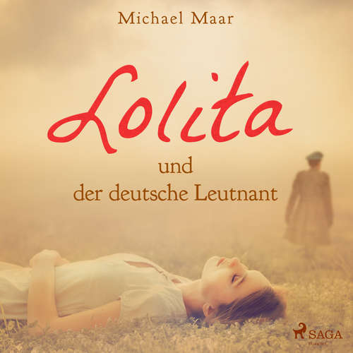Hoerbuch Lolita und der deutsche Leutnant - Michael Maar - Ronny Great