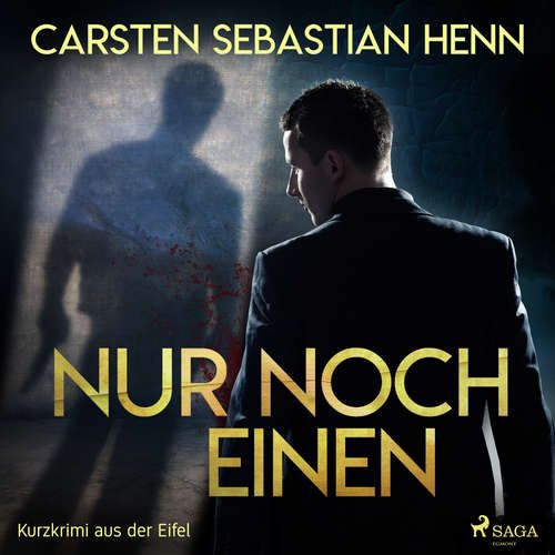 Hoerbuch Nur noch einen - Kurzkrimi aus der Eifel - Carsten Sebastian Henn - Schafmeister