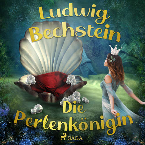 Hoerbuch Die Perlenkönigin - Ludwig Bechstein - Friedrich Schoenfelder
