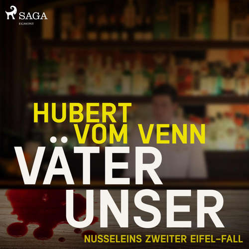 Hoerbuch Väter unser - Nusseleins zweiter Eifel-Fall (Ungekürzt) - Hubert Vom Venn - Hubert Vom Venn